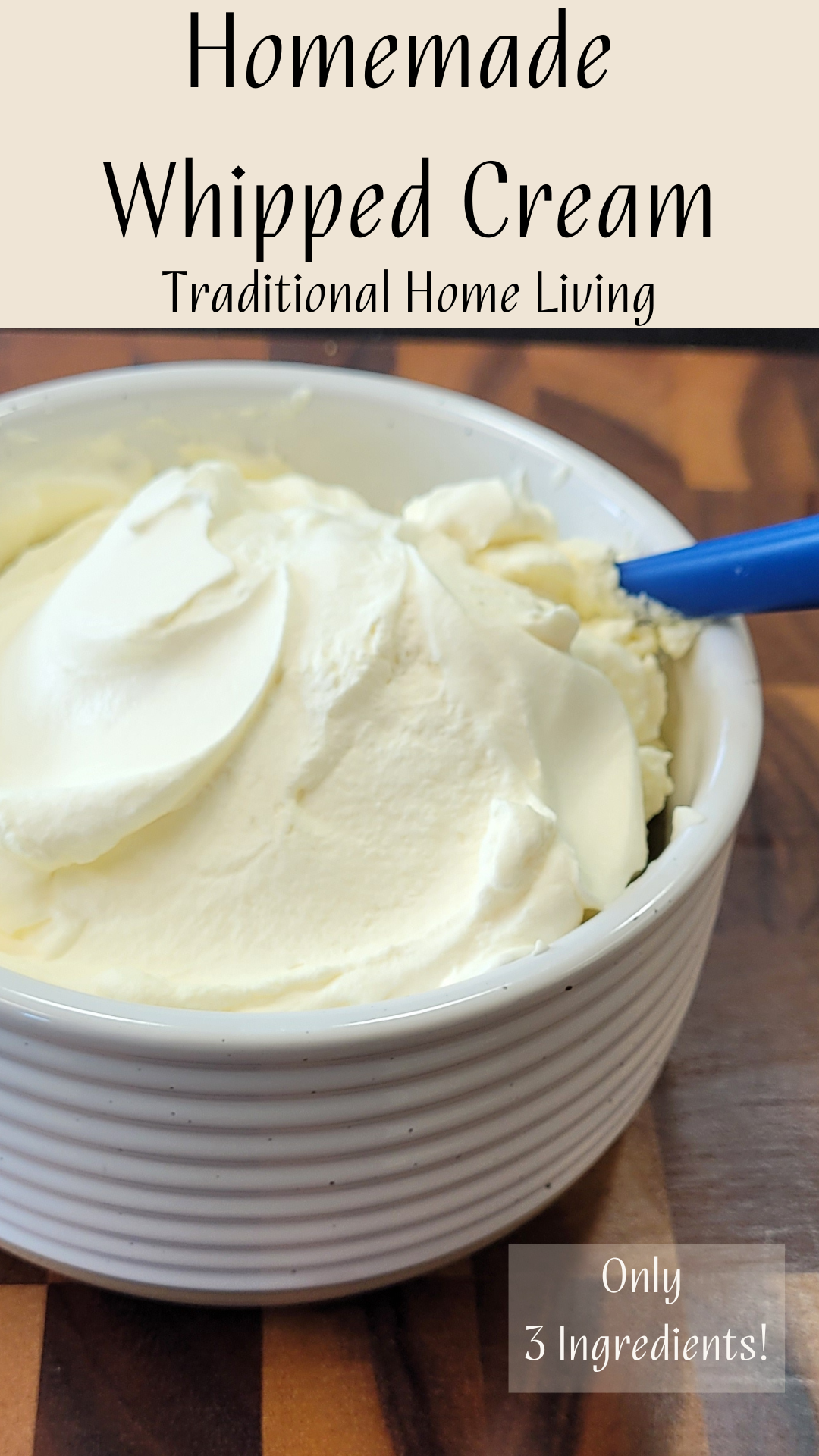 How To Make Homemade Whipped Cream - Traditional Home Living