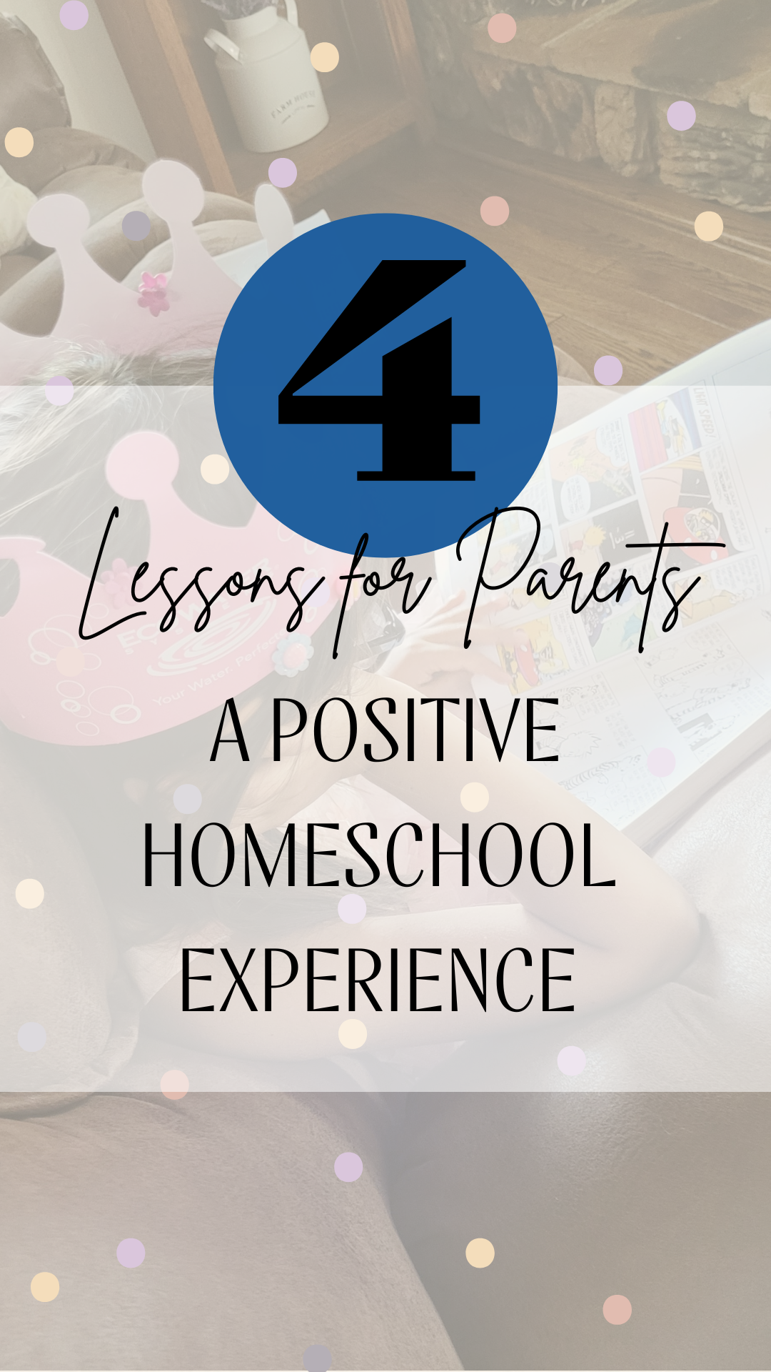 How To Create A Positive Homeschool Environment - Traditional Home Living